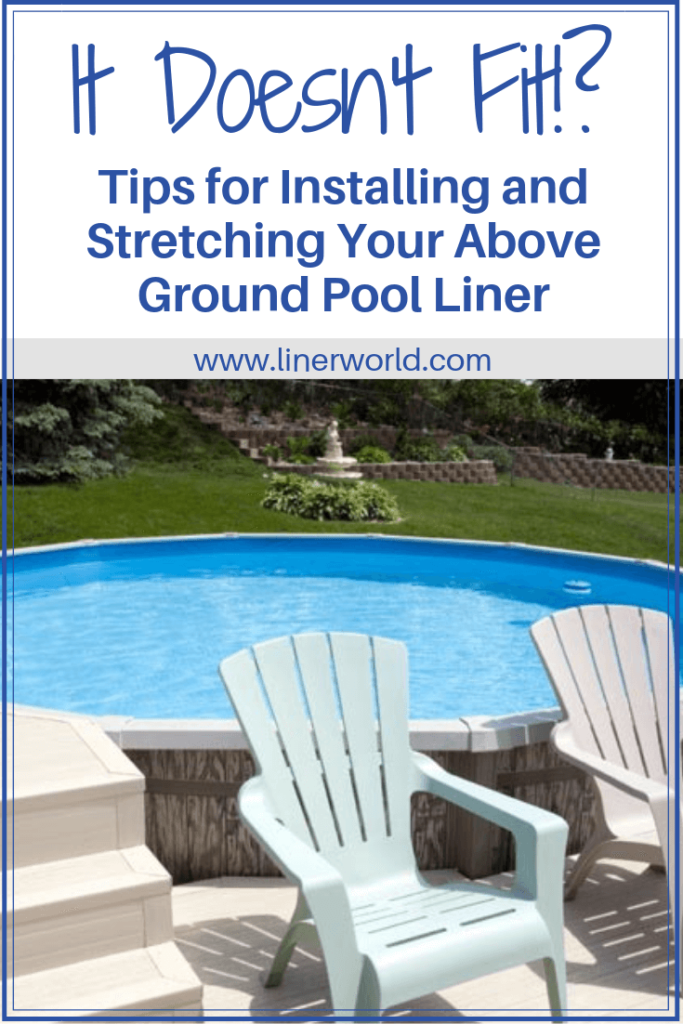 What If The Pool Liner Seems Like It Does Not Fit? LinerWorld