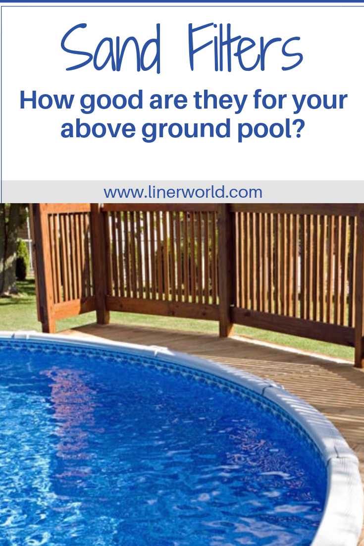 Sand filters: are they good for my swimming pool?