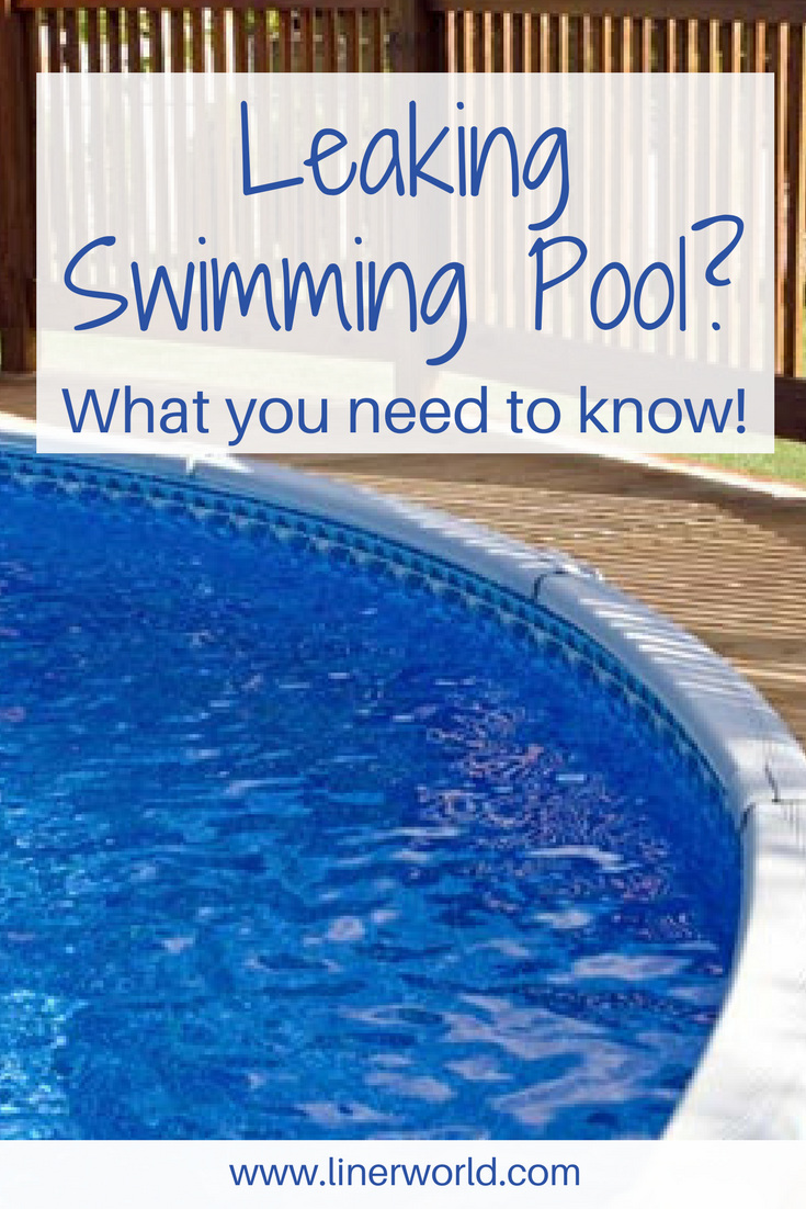 Leaking Swimming Pools Pool Liner Leaks and Beyond