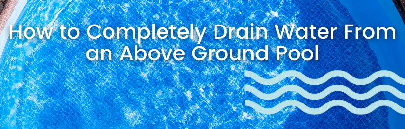 Drain An Above Ground Swimming Pool, How To Drain Above Ground Pools