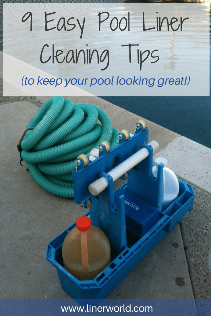 Pool Liner Cleaning Tips